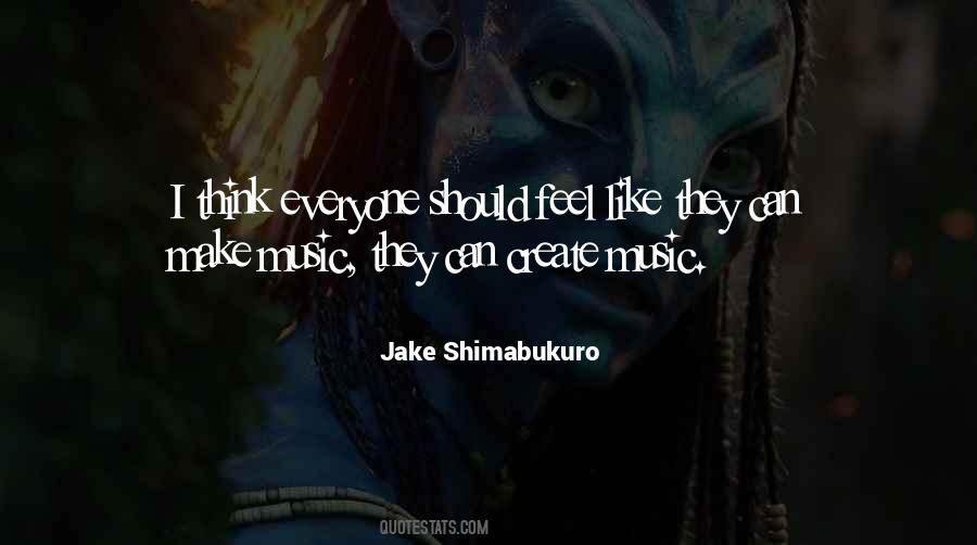 Jake Shimabukuro Quotes #1178398