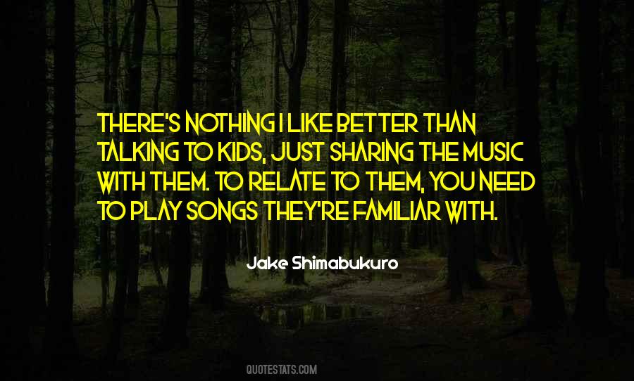 Jake Shimabukuro Quotes #16819