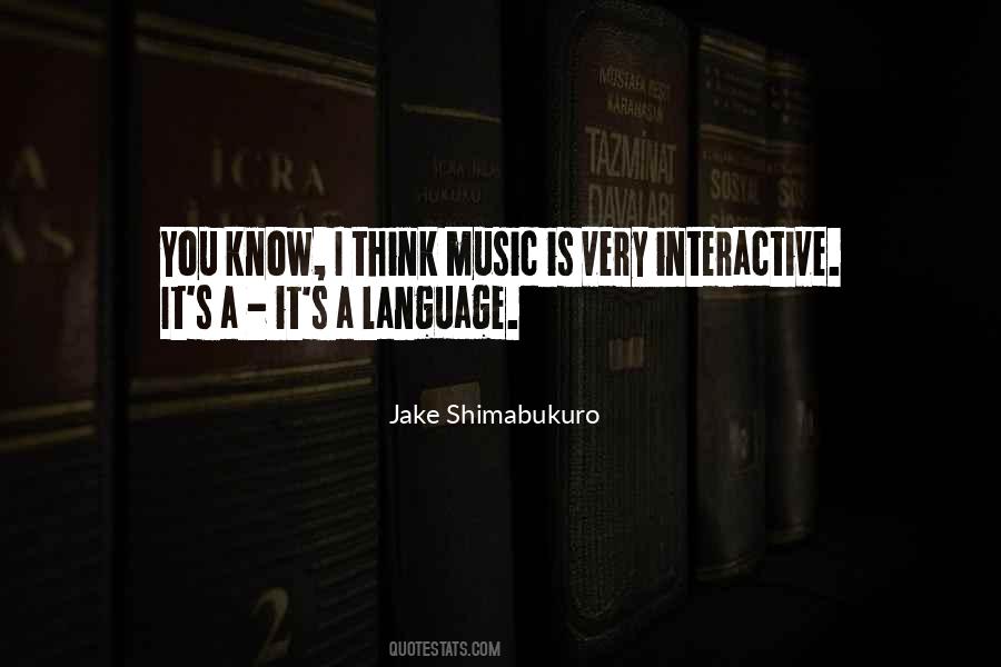 Jake Shimabukuro Quotes #434146