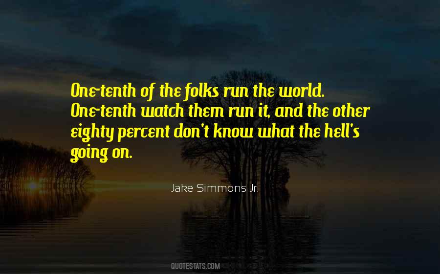 Jake Simmons Jr. Quotes #493417