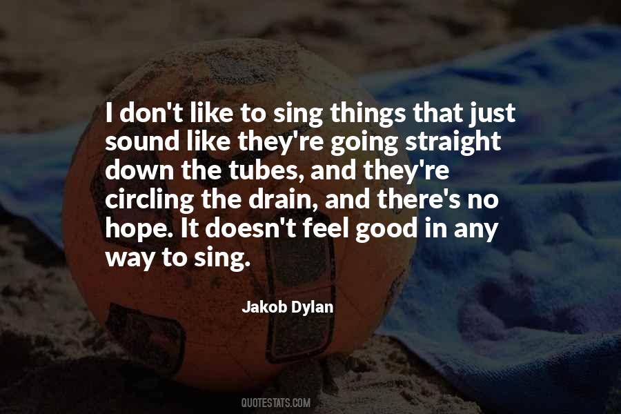 Jakob Dylan Quotes #1616958