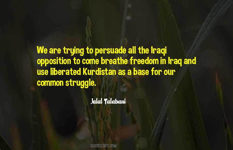 Jalal Talabani Quotes #1643576