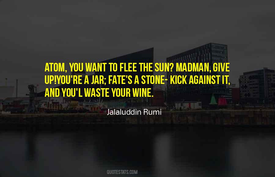 Jalaluddin Rumi Quotes #792151