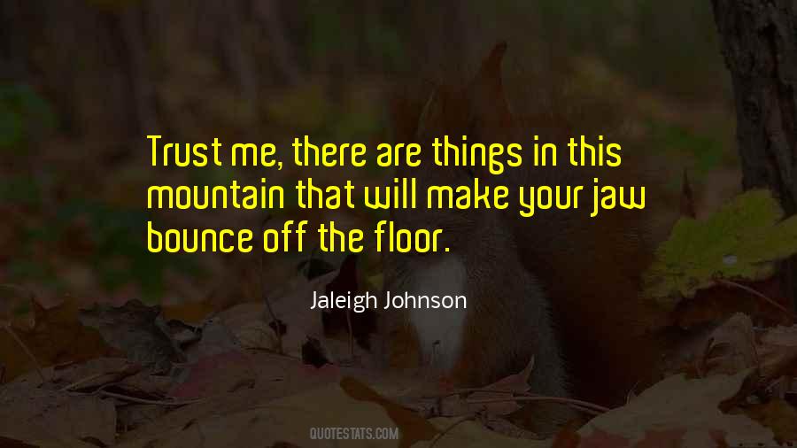 Jaleigh Johnson Quotes #1518157