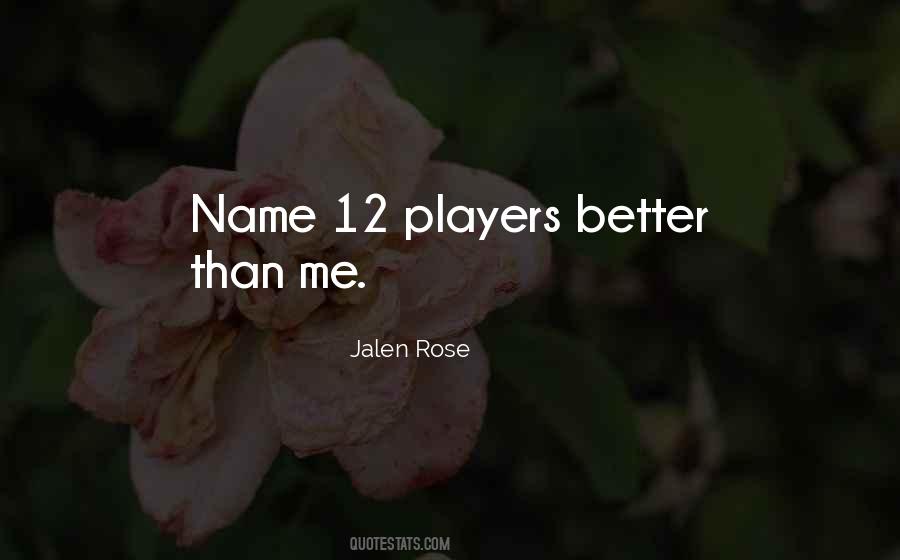 Jalen Rose Quotes #1190651