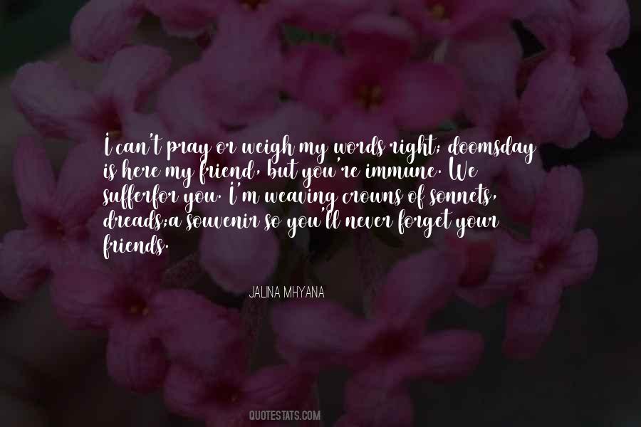 Jalina Mhyana Quotes #422680