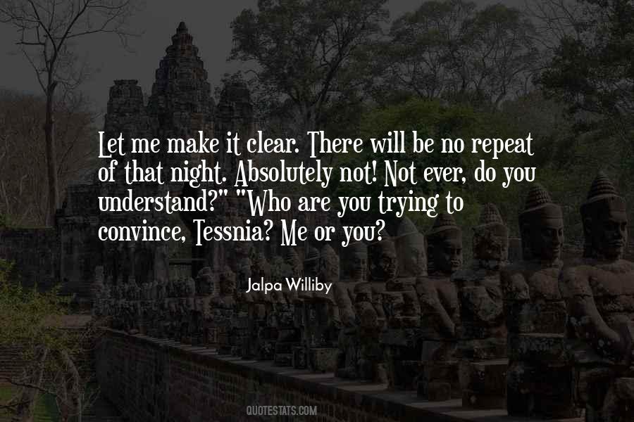 Jalpa Williby Quotes #1301790