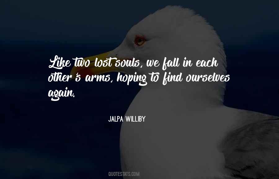 Jalpa Williby Quotes #578756
