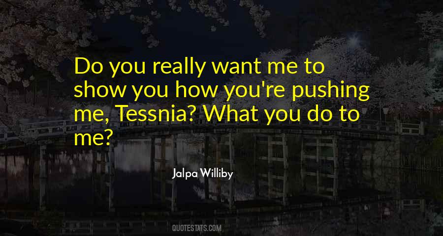 Jalpa Williby Quotes #618273