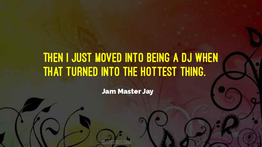 Jam Master Jay Quotes #10850