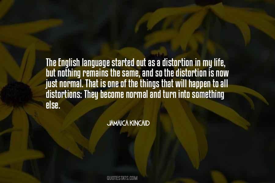 Jamaica Kincaid Quotes #1702291