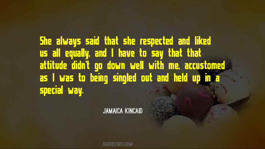 Jamaica Kincaid Quotes #327050