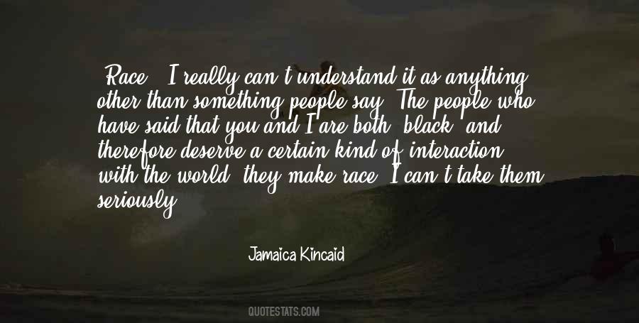 Jamaica Kincaid Quotes #362931