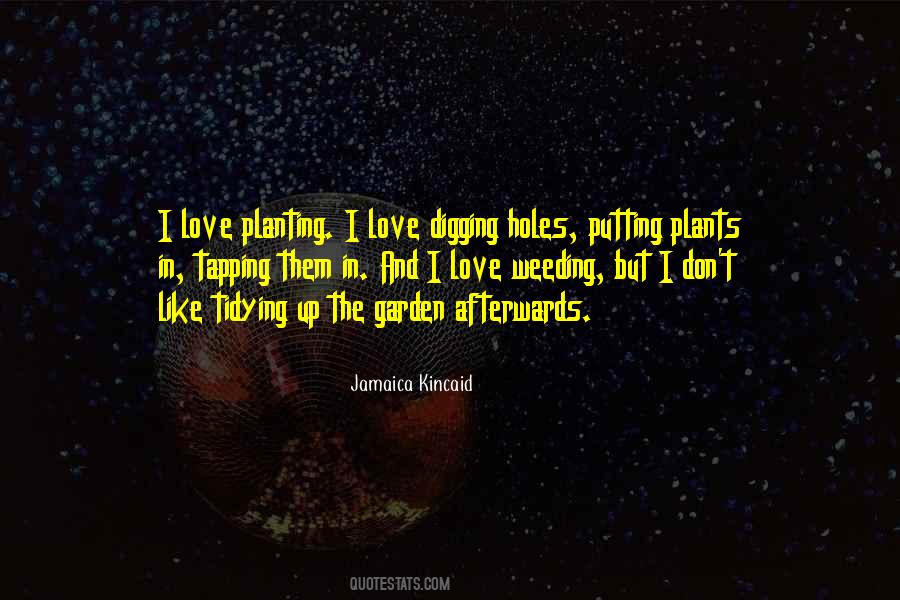 Jamaica Kincaid Quotes #956726