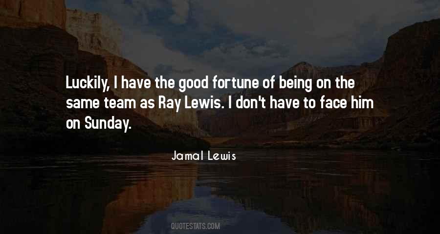 Jamal Lewis Quotes #396858