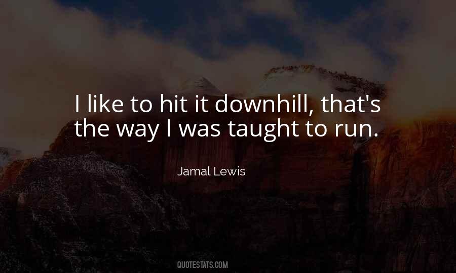 Jamal Lewis Quotes #898942