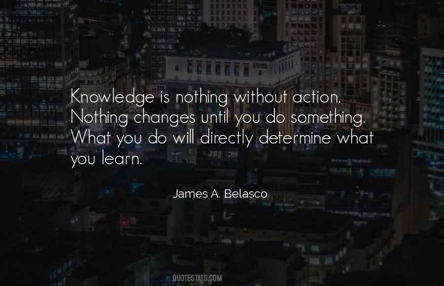 James A. Belasco Quotes #1310329