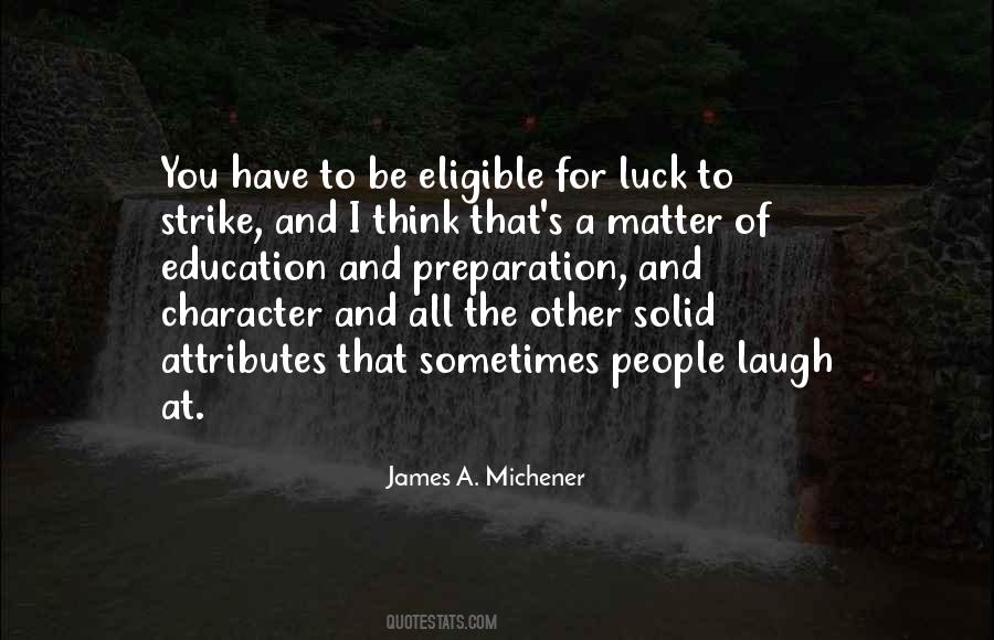 James A. Michener Quotes #1166008