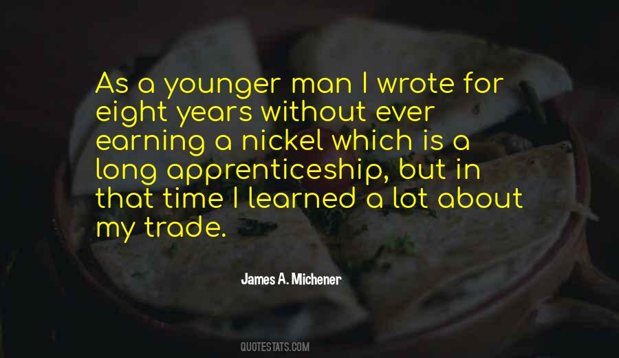 James A. Michener Quotes #1175919