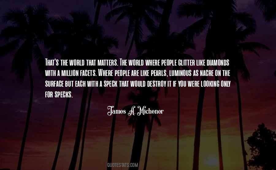 James A. Michener Quotes #1377832