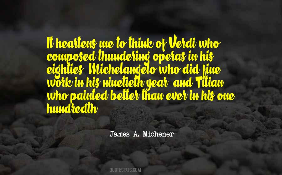 James A. Michener Quotes #1431863