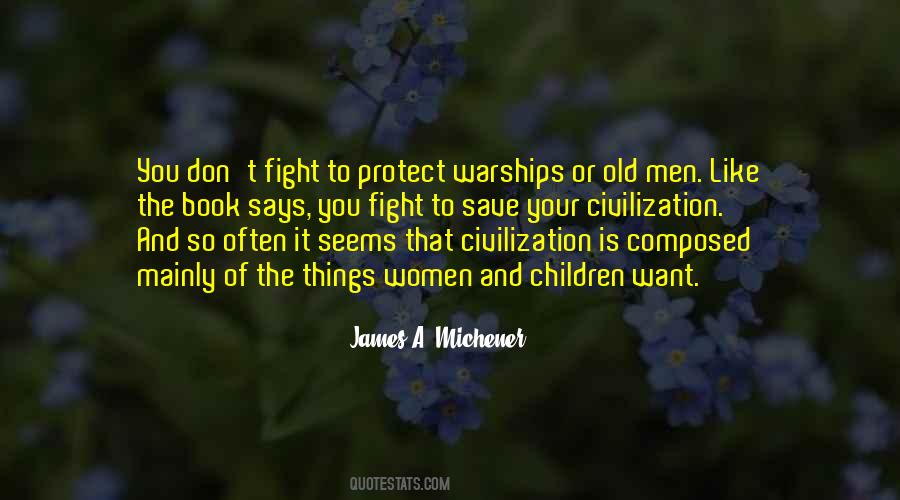 James A. Michener Quotes #243669