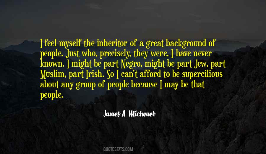 James A. Michener Quotes #274897