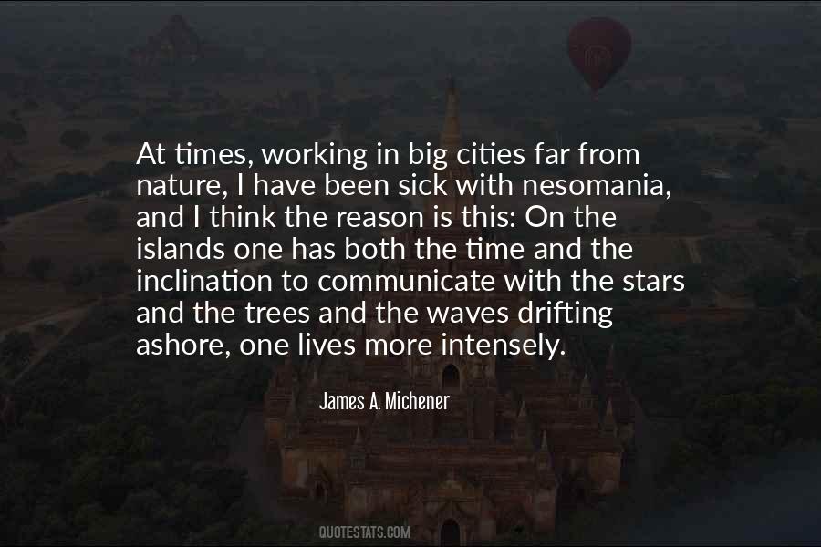 James A. Michener Quotes #296974