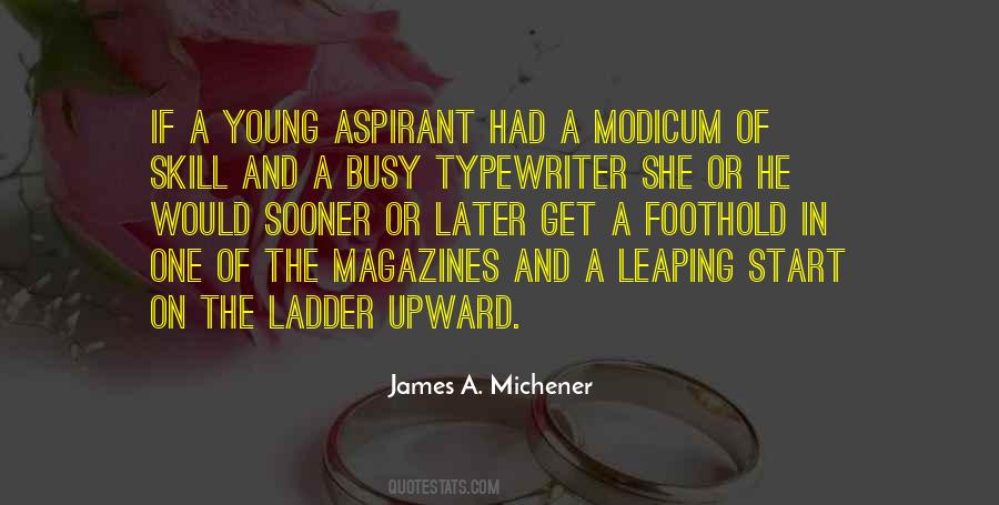 James A. Michener Quotes #418235