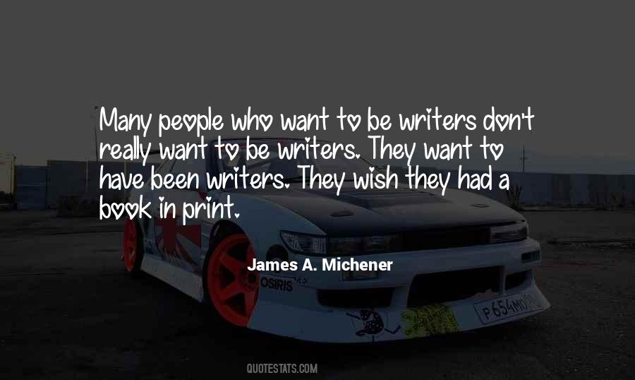 James A. Michener Quotes #589114