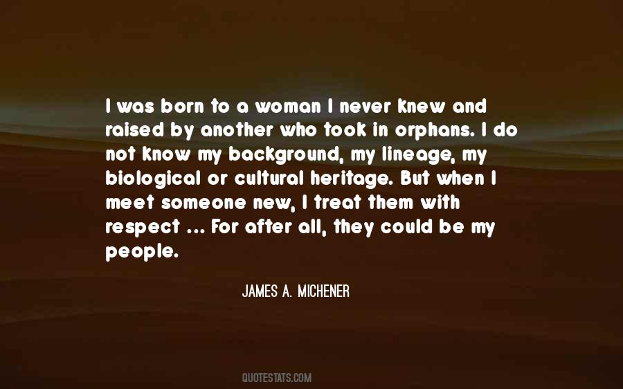 James A. Michener Quotes #922634