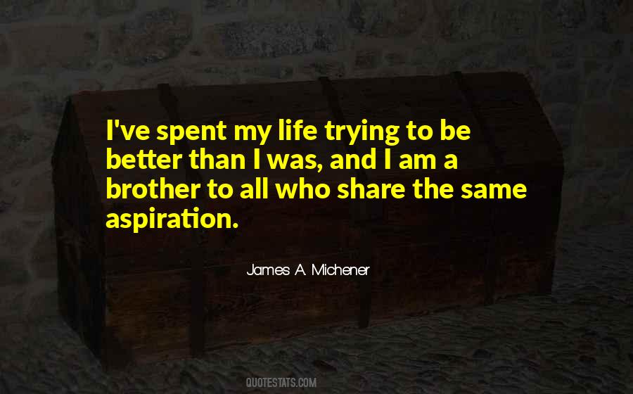 James A. Michener Quotes #937477