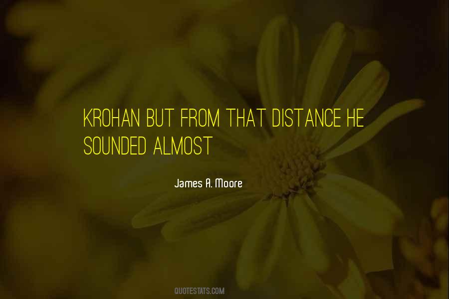 James A. Moore Quotes #128093