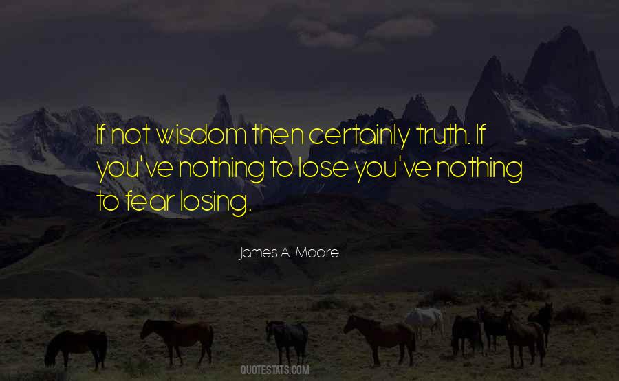 James A. Moore Quotes #1557735