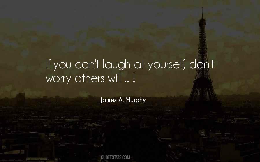 James A. Murphy Quotes #177685