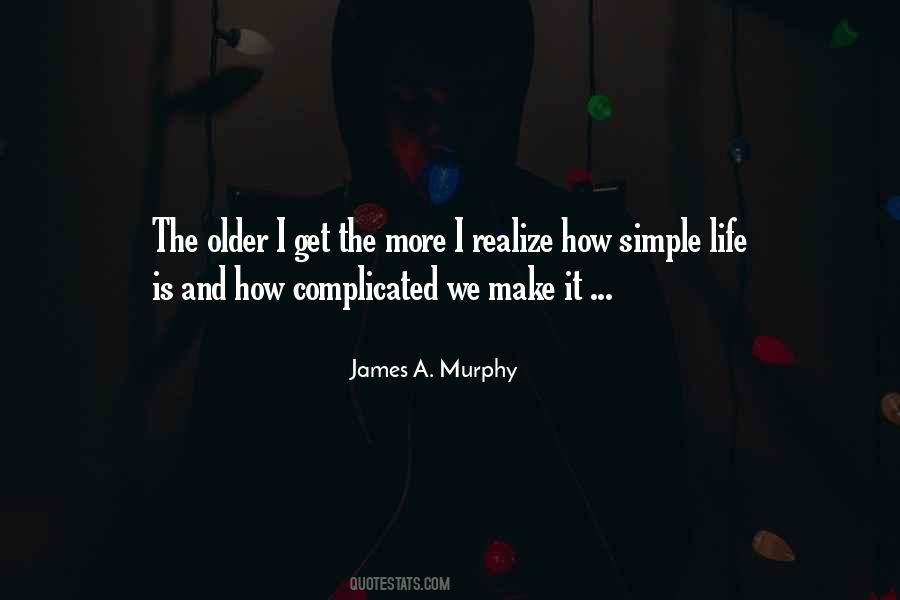 James A. Murphy Quotes #208521