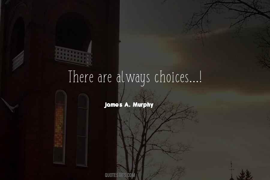 James A. Murphy Quotes #727757