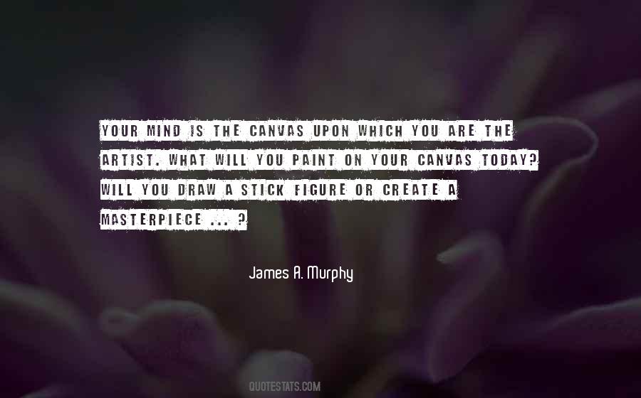 James A. Murphy Quotes #976549