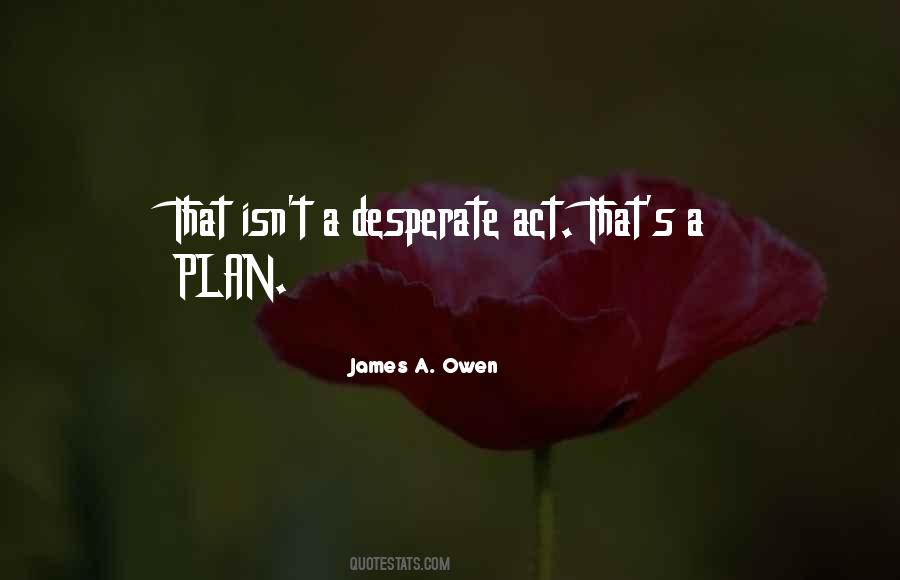 James A. Owen Quotes #1532424