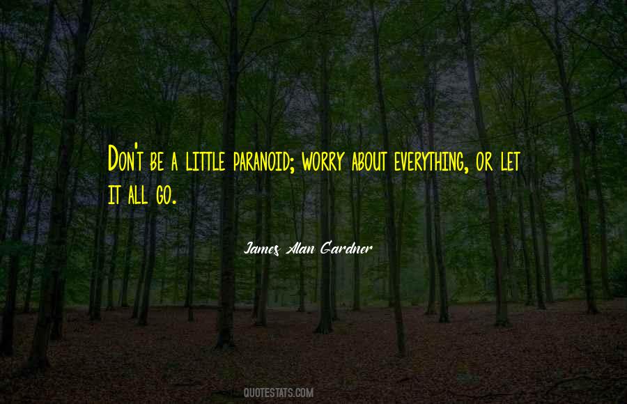James Alan Gardner Quotes #1107911