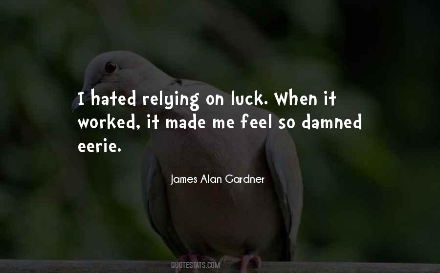 James Alan Gardner Quotes #1801142