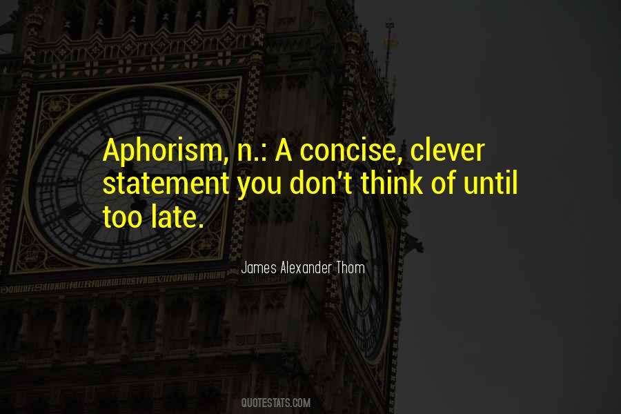 James Alexander Thom Quotes #1687785