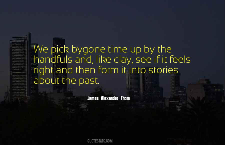 James Alexander Thom Quotes #558321