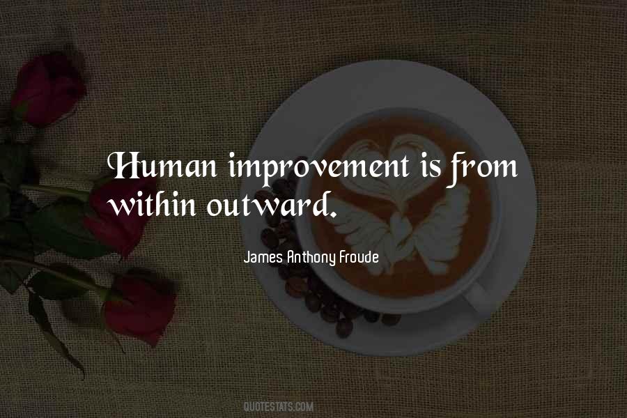 James Anthony Froude Quotes #1089464