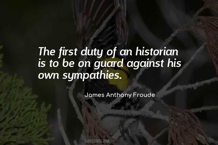 James Anthony Froude Quotes #1604844