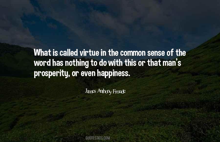 James Anthony Froude Quotes #1791316