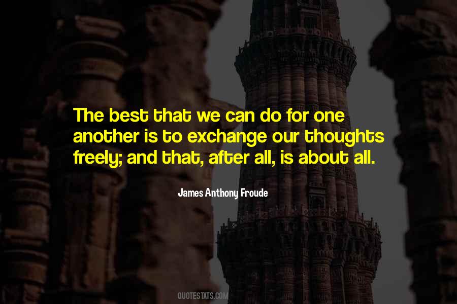 James Anthony Froude Quotes #264523
