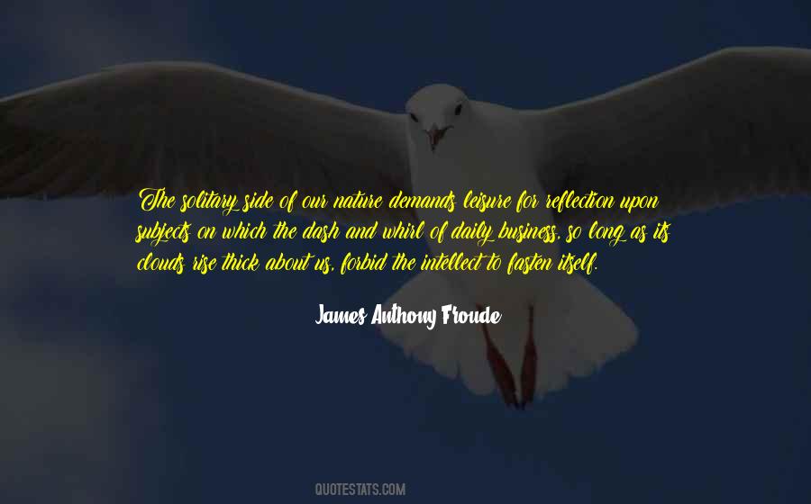 James Anthony Froude Quotes #344511