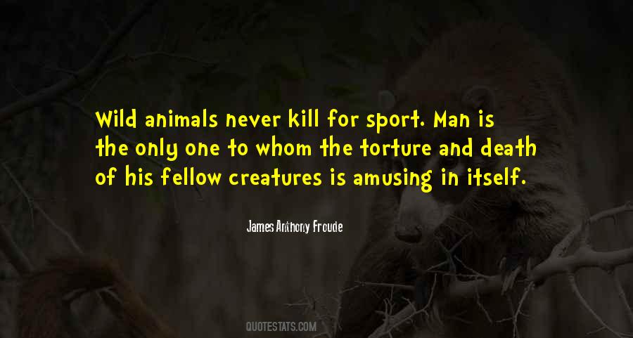 James Anthony Froude Quotes #517817