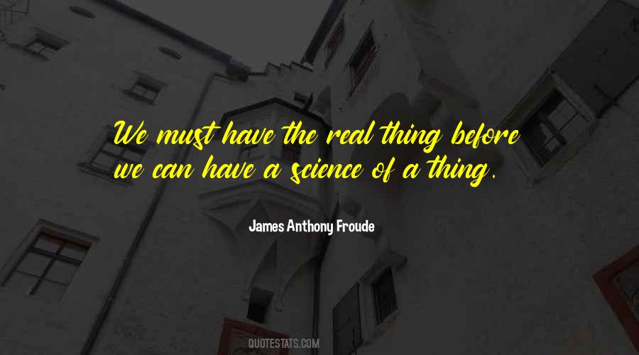 James Anthony Froude Quotes #554859